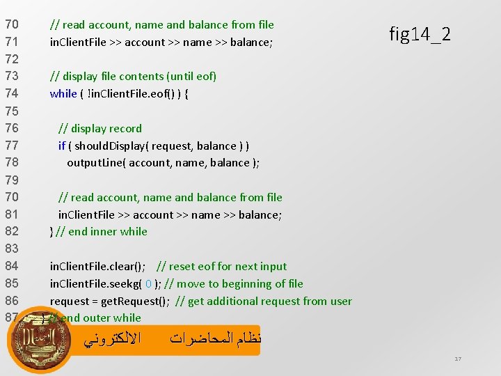 70 // read account, name and balance from file 71 in. Client. File >>