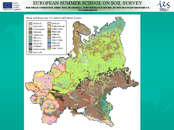 EUROPEAN SUMMER SCHOOL ON SOIL SURVEY EUROPEAN COMMISSION, DIRECTORATE GENERAL, JOINT RESEARCH CENTER ,