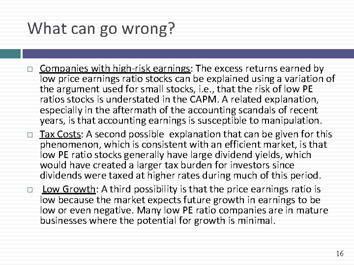 What can go wrong? Companies with high-risk earnings: The excess returns earned by low