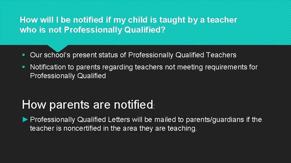 How will I be notified if my child is taught by a teacher who