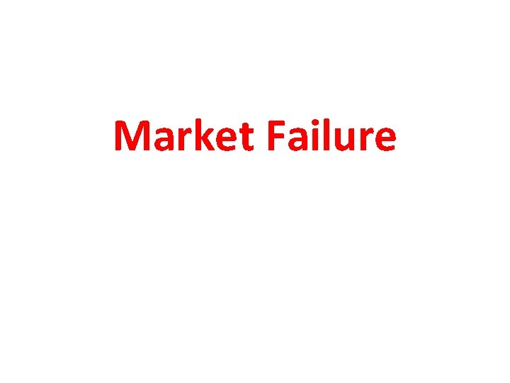 Market Failure 