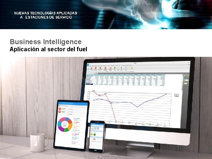 Business Intelligence Aplicación al sector del fuel 