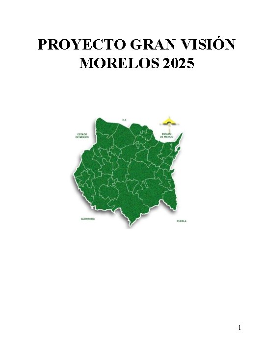 PROYECTO GRAN VISIÓN MORELOS 2025 1 