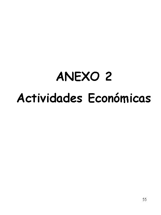 ANEXO 2 Actividades Económicas 55 