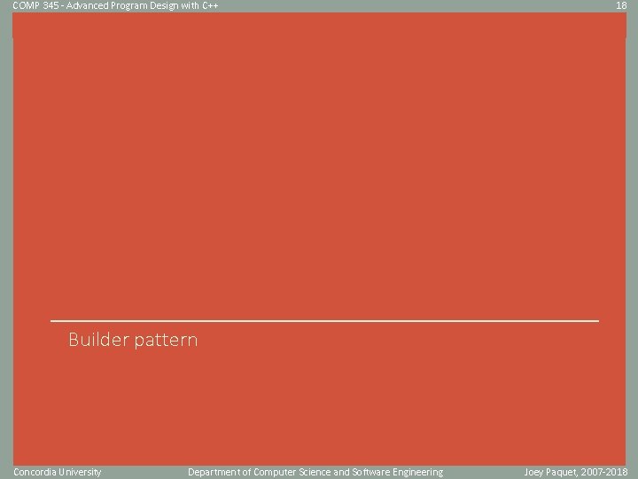 COMP 345 - Advanced Program Design with C++ 18 Click to edit Master title COMP 345 - Advanced Program Design with C++ 18 Click to edit Master title