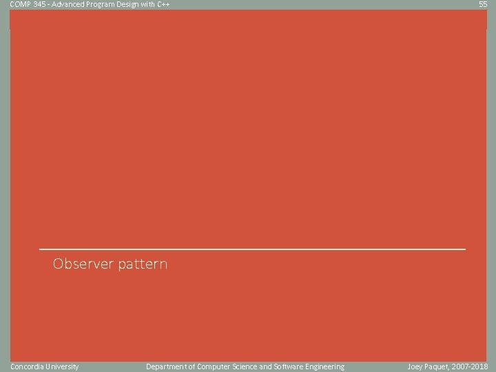 COMP 345 - Advanced Program Design with C++ 55 Click to edit Master title COMP 345 - Advanced Program Design with C++ 55 Click to edit Master title