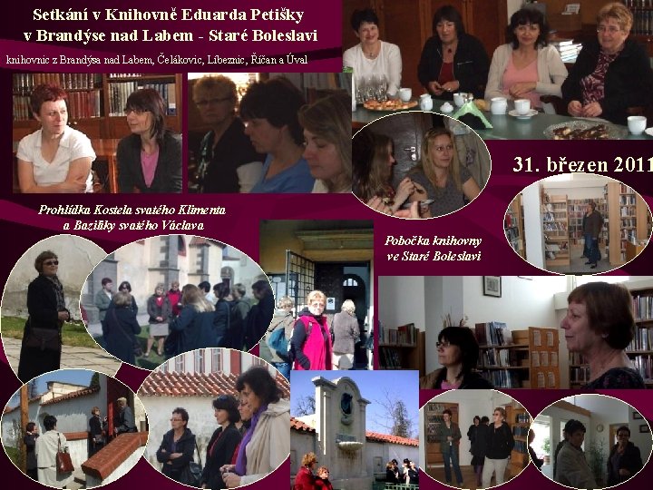 Setkání v Knihovně Eduarda Petišky v Brandýse nad Labem - Staré Boleslavi knihovnic z