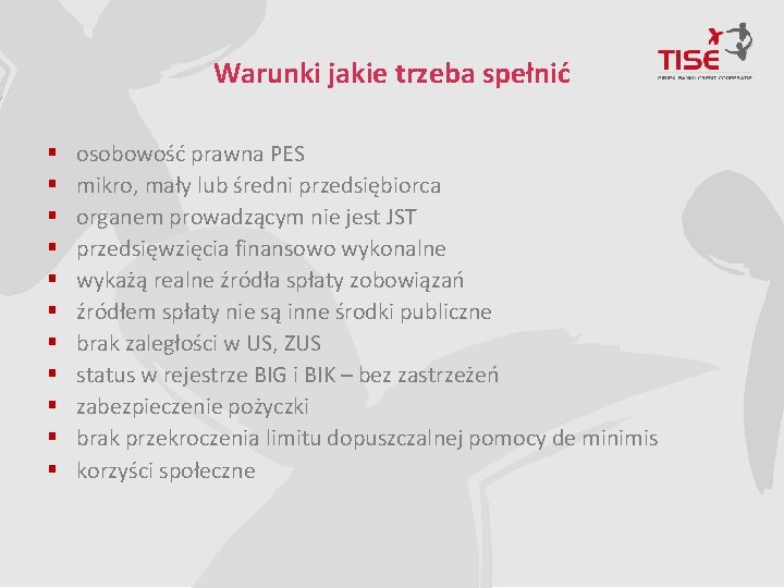 Warunki jakie trzeba spełnić § § § osobowość prawna PES mikro, mały lub średni