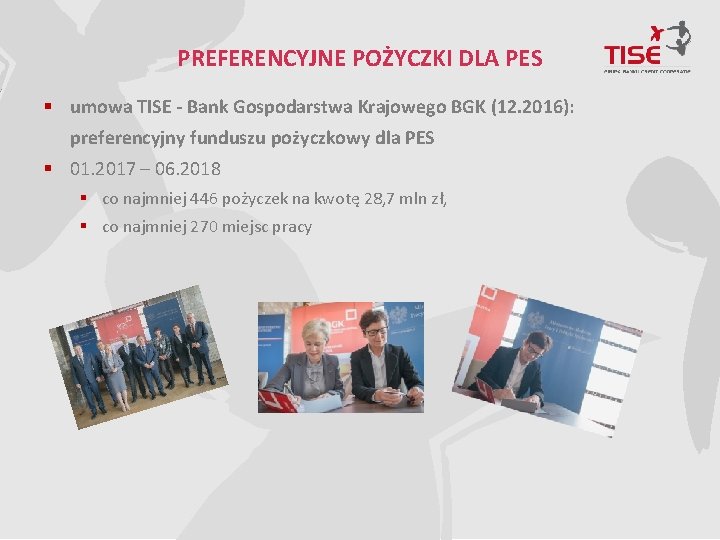 PREFERENCYJNE POŻYCZKI DLA PES § umowa TISE - Bank Gospodarstwa Krajowego BGK (12. 2016):