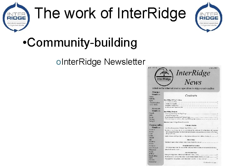 The work of Inter. Ridge • Community-building o. Inter. Ridge Newsletter 