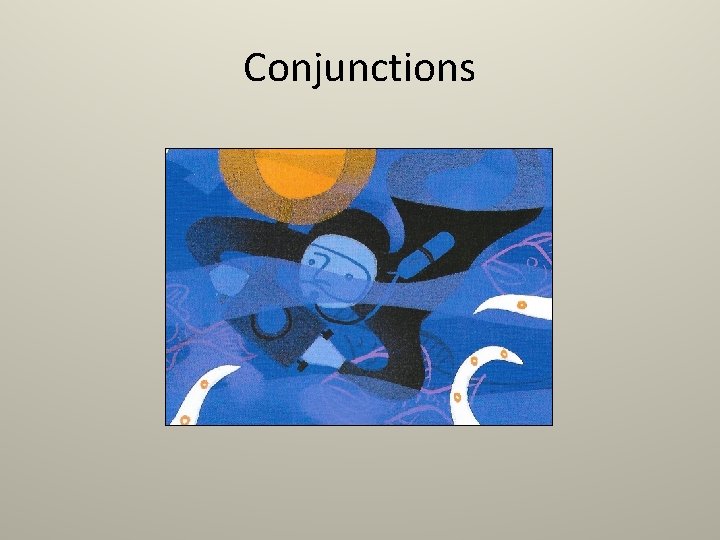 Conjunctions 