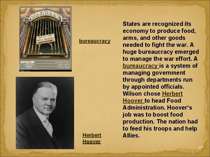 bureaucracy Herbert Hoover States are recognized its economy to produce food, arms, and other