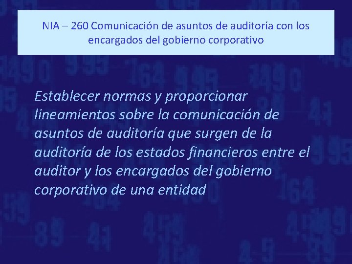 NIA – 260 Comunicación de asuntos de auditoría con los encargados del gobierno corporativo