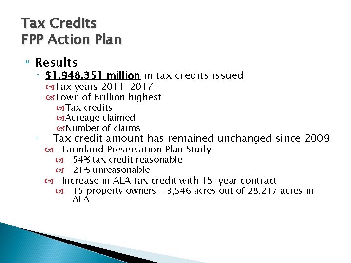 Tax Credits FPP Action Plan Results ◦ $1, 948, 351 million in tax credits