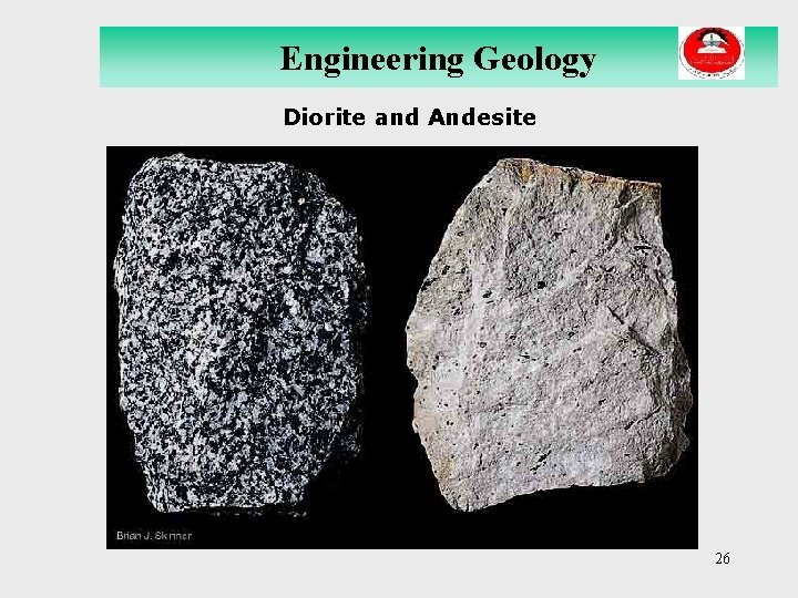 Engineering Geology Diorite and Andesite 26 