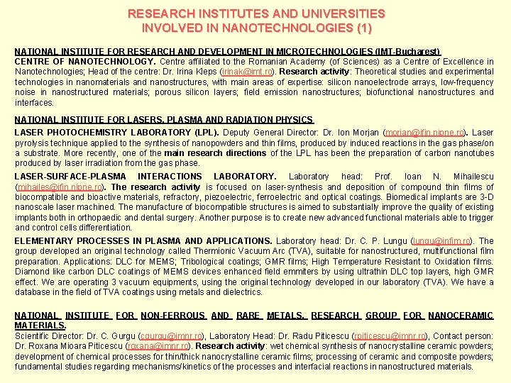 Nanoscience and nanotechnology in Romania Dan Dascalu IMTBucharest