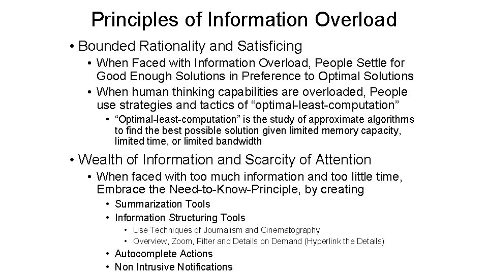 Principles of Information Overload • Bounded Rationality and Satisficing • When Faced with Information