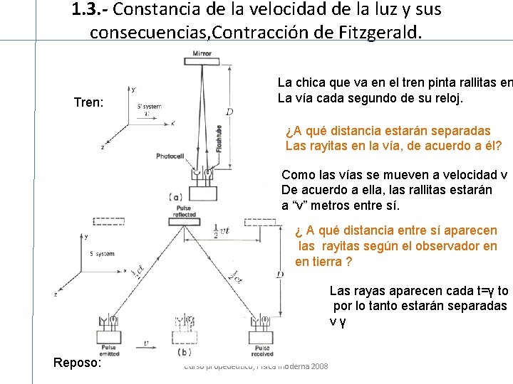 1. 3. - Constancia de la velocidad de la luz y sus consecuencias, Contracción