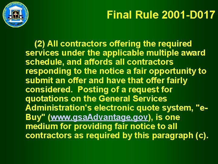 Final Rule 2001 -D 017 (2) All contractors offering the required services under the