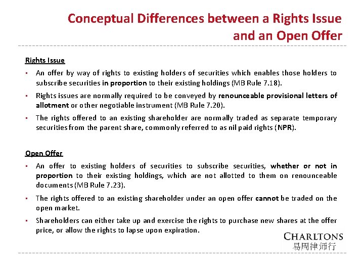 Conceptual Differences between a Rights Issue and an Open Offer Rights Issue • An