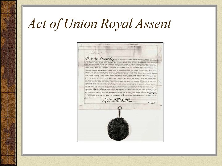 Act of Union Royal Assent 