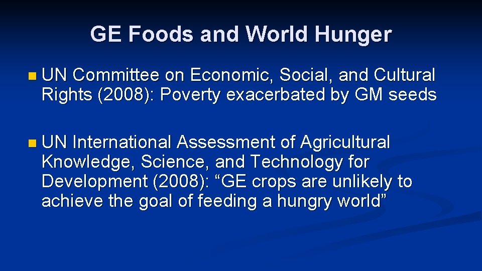 GE Foods and World Hunger n UN Committee on Economic, Social, and Cultural Rights