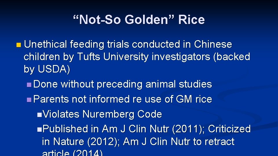 “Not-So Golden” Rice n Unethical feeding trials conducted in Chinese children by Tufts University