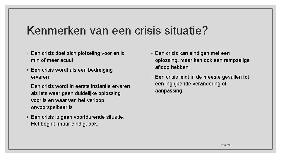 CRISISSITUATIES Fysieke les Week 2 Vandaag Welkom AAR
