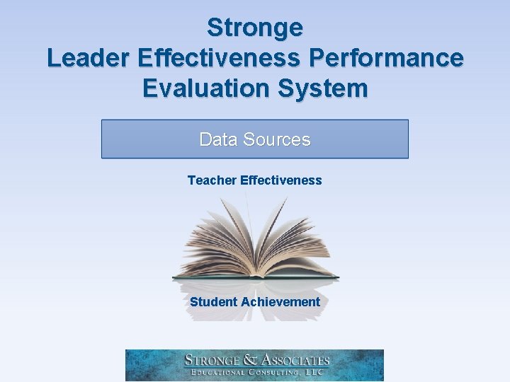 Stronge Leader Effectiveness Performance Evaluation System Data Sources Teacher Effectiveness Student Achievement 