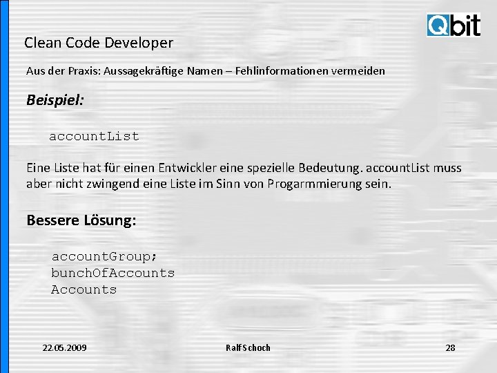 Clean Code Developer Aus der Praxis: Aussagekräftige Namen – Fehlinformationen vermeiden Beispiel: account. List