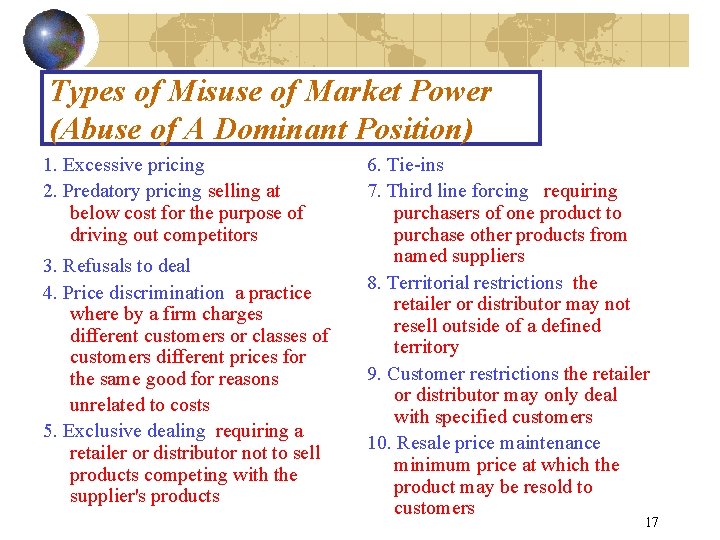Types of Misuse of Market Power (Abuse of A Dominant Position) 1. Excessive pricing