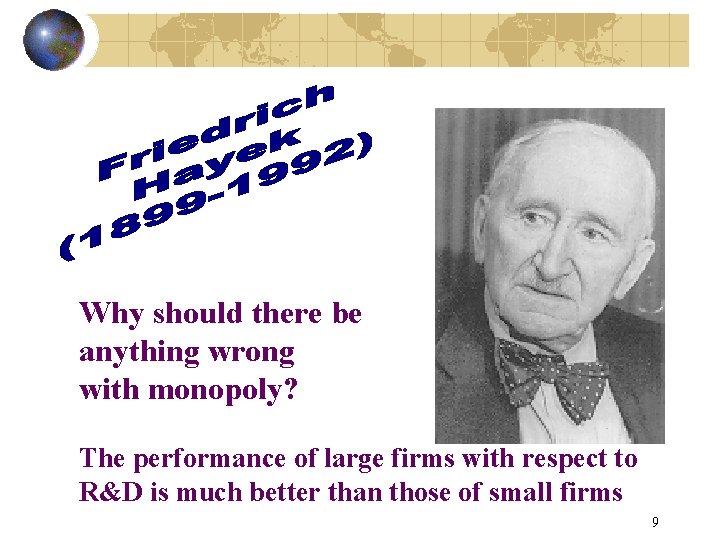 Why should there be anything wrong with monopoly? The performance of large firms with