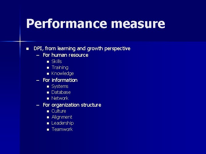 Performance measure n DPI, from learning and growth perspective – For human resource n
