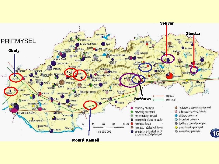 Solivar Zbudza Gbely Rožňava Modrý Kameň 