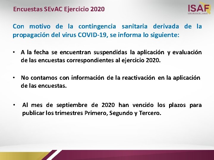 Encuestas SEv. AC Ejercicio 2020 Con motivo de la contingencia sanitaria derivada de la