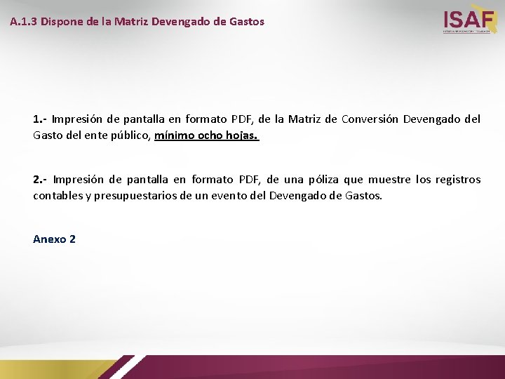 A. 1. 3 Dispone de la Matriz Devengado de Gastos 1. - Impresión de