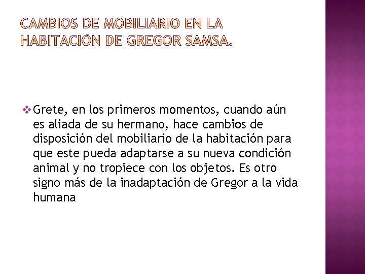 v Grete, en los primeros momentos, cuando aún es aliada de su hermano, hace