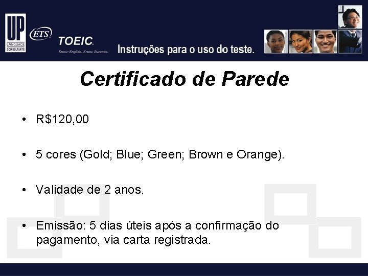 Certificado de Parede • R$120, 00 • 5 cores (Gold; Blue; Green; Brown e