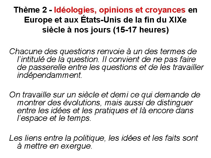 Thème 2 - Idéologies, opinions et croyances en Europe et aux États-Unis de la