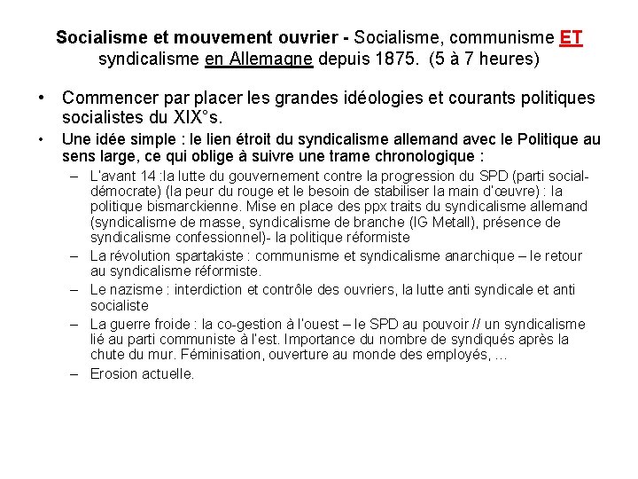 Socialisme et mouvement ouvrier - Socialisme, communisme ET syndicalisme en Allemagne depuis 1875. (5