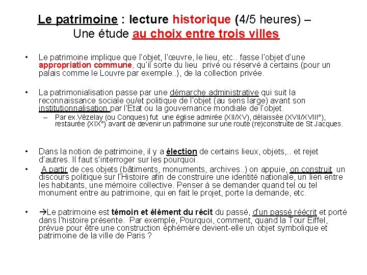 Le patrimoine : lecture historique (4/5 heures) – Une étude au choix entre trois