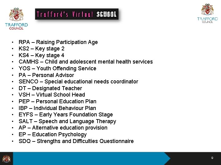  • • • • RPA – Raising Participation Age KS 2 – Key