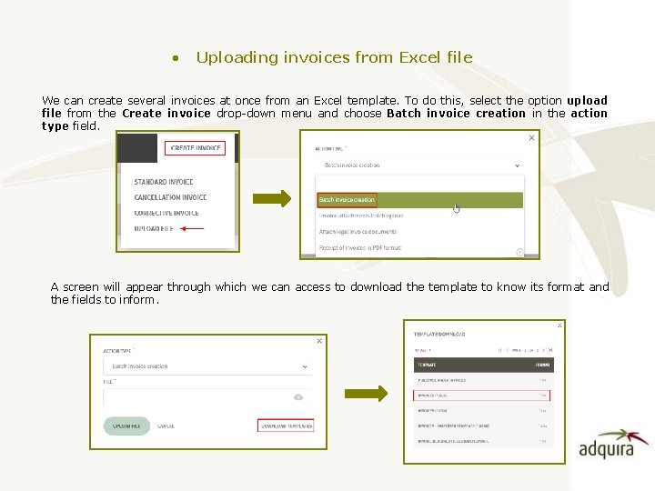  • Uploading invoices from Excel file We can create several invoices at once