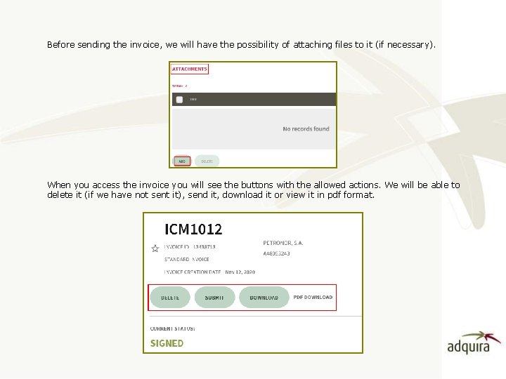 Before sending the invoice, we will have the possibility of attaching files to it