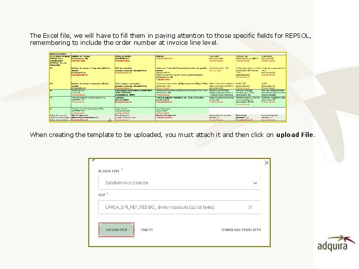 The Excel file, we will have to fill them in paying attention to those