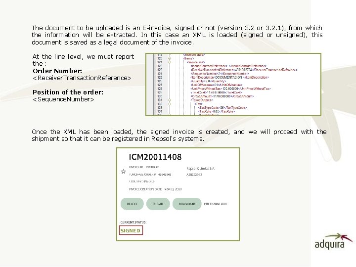 The document to be uploaded is an E-invoice, signed or not (version 3. 2