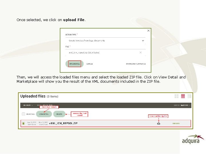 Once selected, we click on upload File. Then, we will access the loaded files