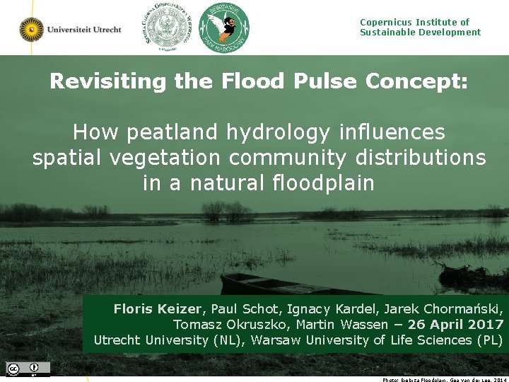 Copernicus Institute of Sustainable Development Revisiting the Flood Pulse Concept: How peatland hydrology influences