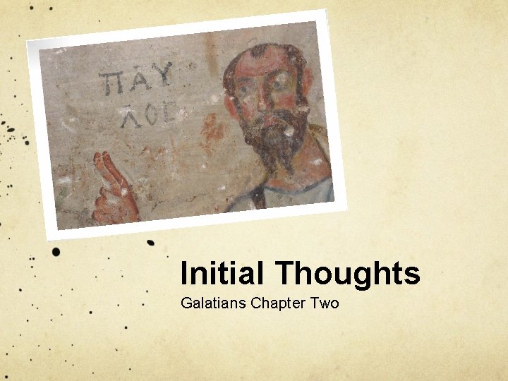 Initial Thoughts Galatians Chapter Two 