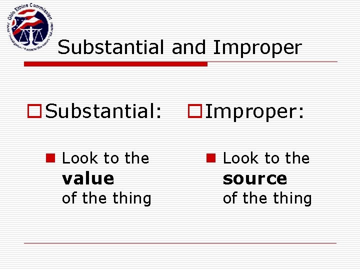 Substantial and Improper o Substantial: o Improper: n Look to the of the thing